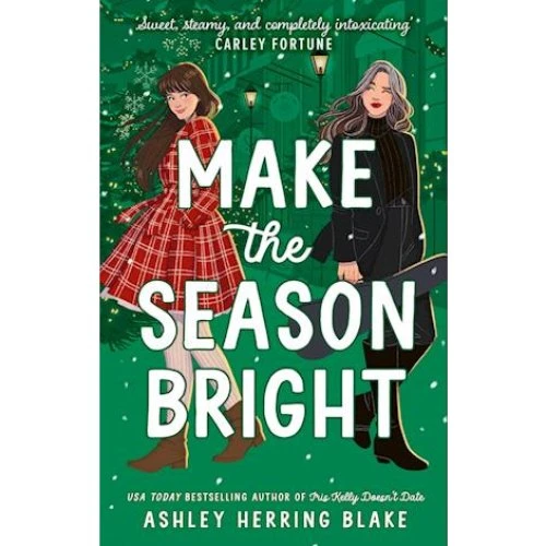 Ashley Herring Blake: Make the Season Bright (Bog)