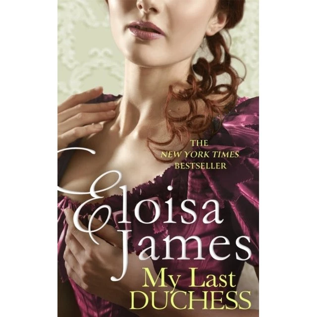 Eloisa James - My Last Duchess (Novelle)