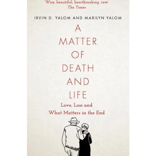 A Matter of Death and Life - Marilyn Yalom & Irvin D. Yalom (Bog)