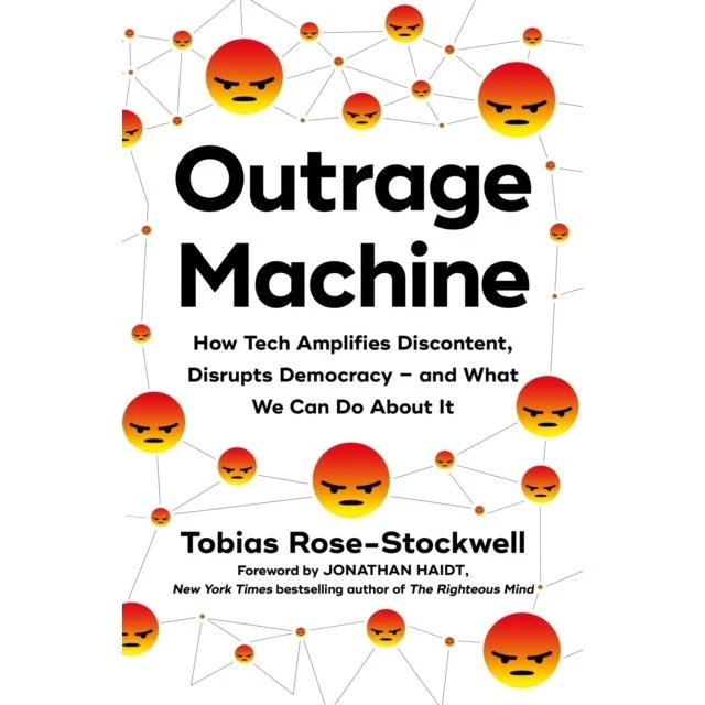 Outrage Machine af Tobias Rose-Stockwell