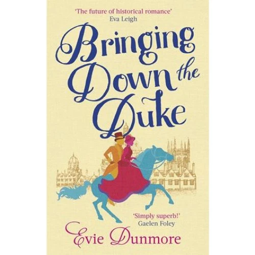 Evie Dunmore - Bringing Down the Duke (Bog)