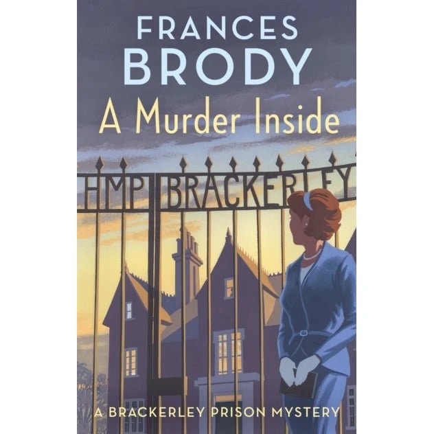 Frances Brody: A Murder Inside - Historisk krimi