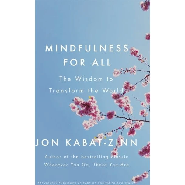 Jon Kabat-Zinn: Mindfulness for All (Bog)