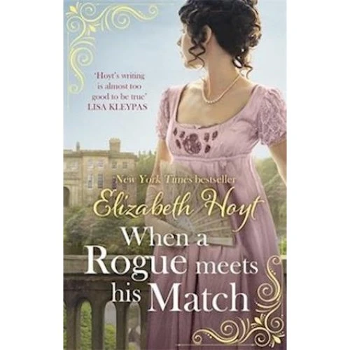 Elizabeth Hoyt: When A Rogue Meets His Match - Bog