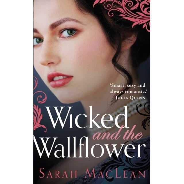 Sarah MacLean: Wicked and the Wallflower
