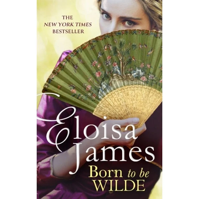 Eloisa James - Born to be Wilde (Bog)