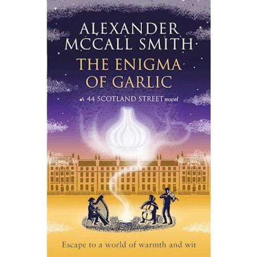 Alexander McCall Smith: The Enigma of Garlic (Bog)