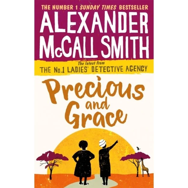 Precious and Grace af Alexander McCall Smith