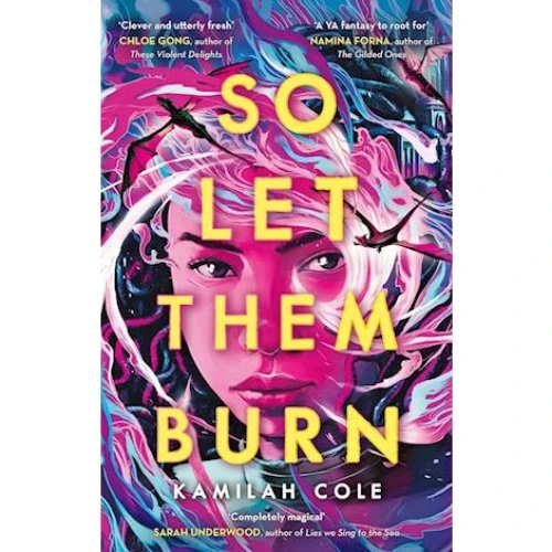 Kamilah Cole: So Let Them Burn - Bog