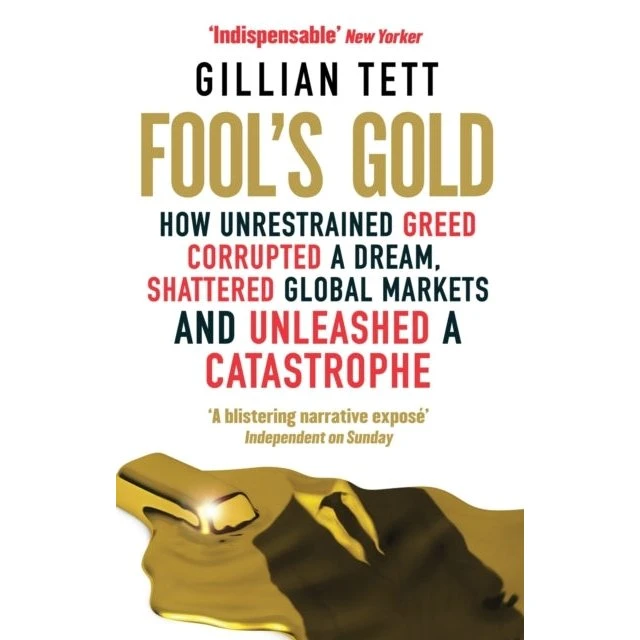 Fool's Gold - Gillian Tett (Bog)