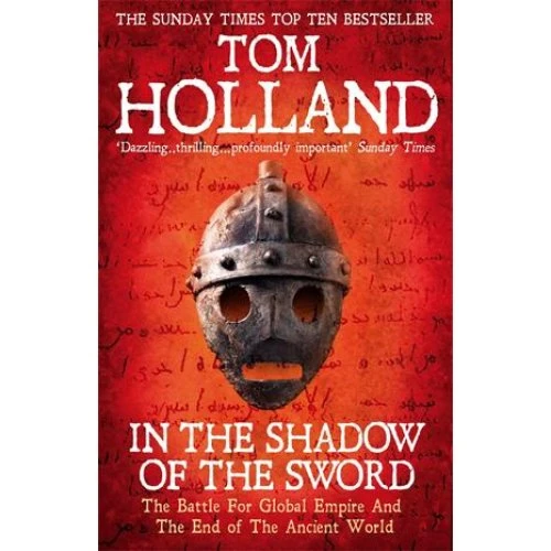 In The Shadow Of The Sword - Tom Holland - Bog