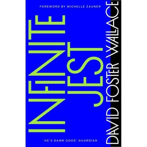 David Foster Wallace: Infinite Jest - Bog
