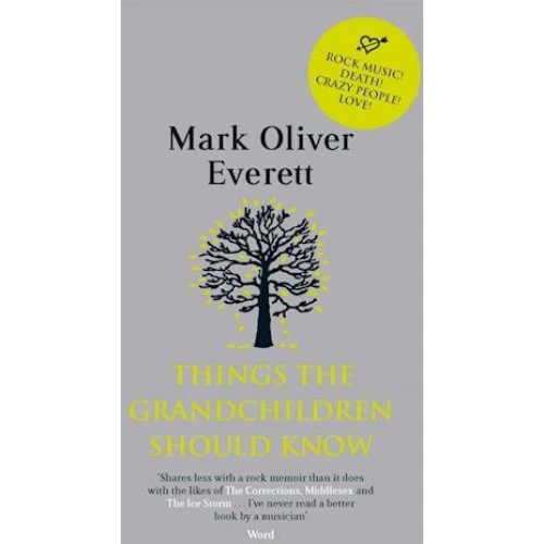 Things The Grandchildren Should Know - Mark Oliver Everett (Bog)