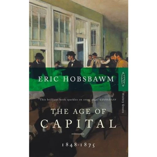 Eric Hobsbawm: The Age of Capital - Bog