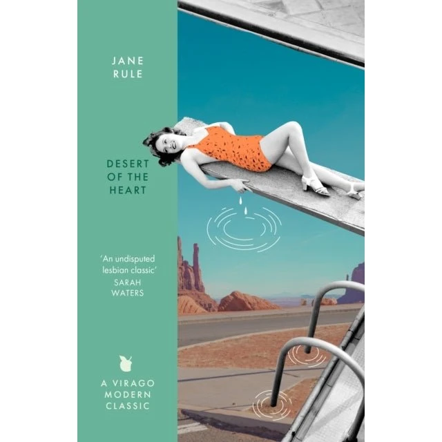 Jane Rule: Desert of the Heart - Virago Classics