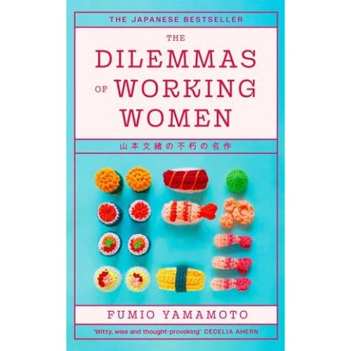 Fumio Yamamoto: The Dilemmas of Working Women - Bog