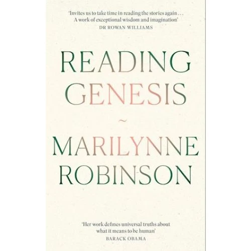 Marilynne Robinson: Reading Genesis (Bog)