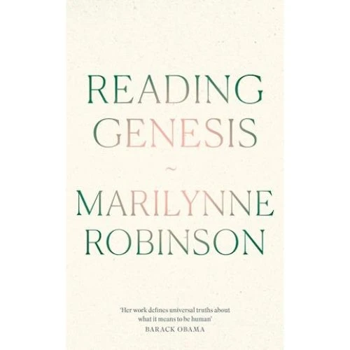 Marilynne Robinson: Reading Genesis - Bog