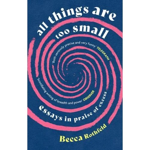 All Things Are Too Small - Becca Rothfeld (Bog)