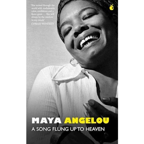 Maya Angelou: A Song Flung Up to Heaven - Bog