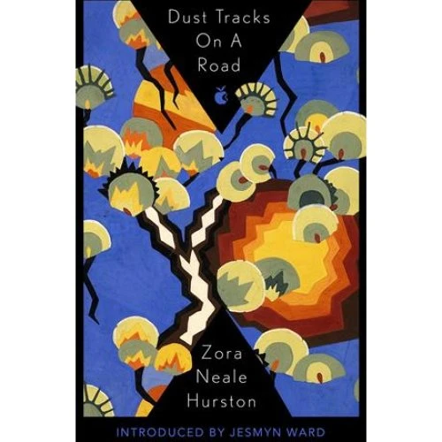 Zora Neale Hurston: Dust Tracks On A Road - Bog