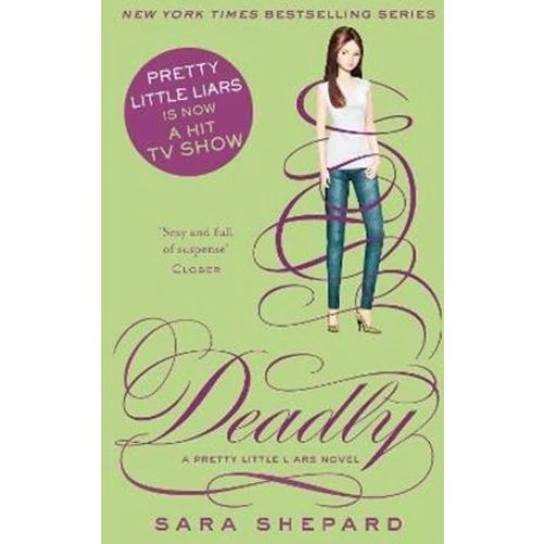 Sara Shepard: 'Deadly' (Pretty Little Liars #14)