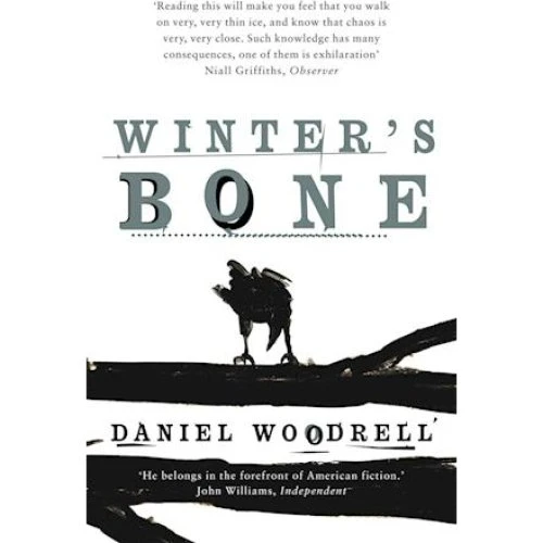 Daniel Woodrell: Winter's Bone - Bog