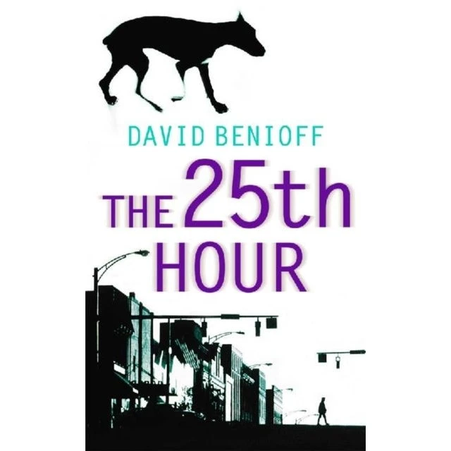 David Benioff: The 25th Hour - Bog
