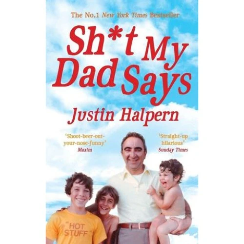 Justin Halpern: Shit My Dad Says - Bog