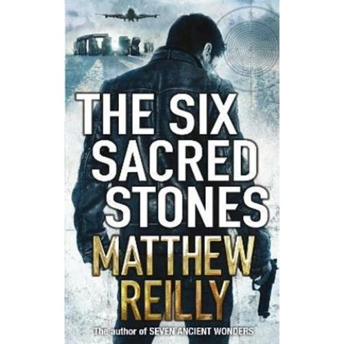 Matthew Reilly: The Six Sacred Stones - Bog