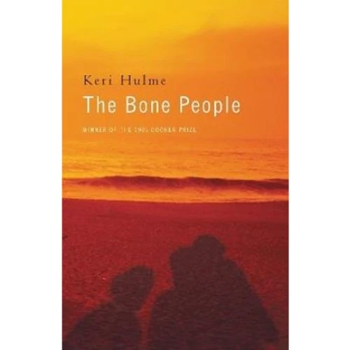 Keri Hulme: The Bone People - Bog