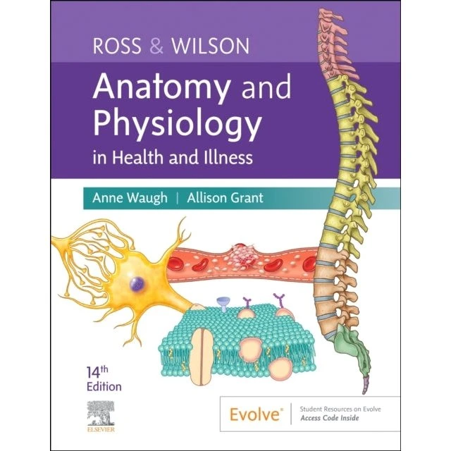 Ross & Wilson Anatomy and Physiology in Health and Illness