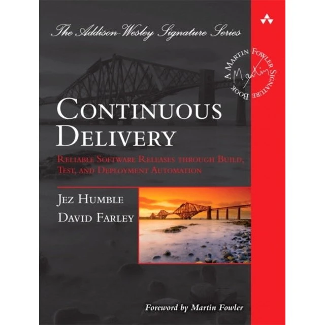Continuous Delivery - David Farley & Jez Humble