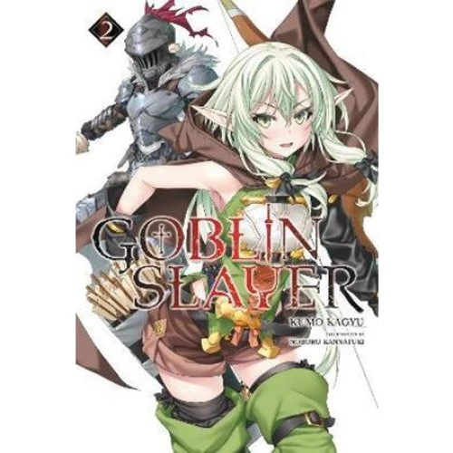 Goblin Slayer, Vol. 2 (Novel) - Kumo Kagyu