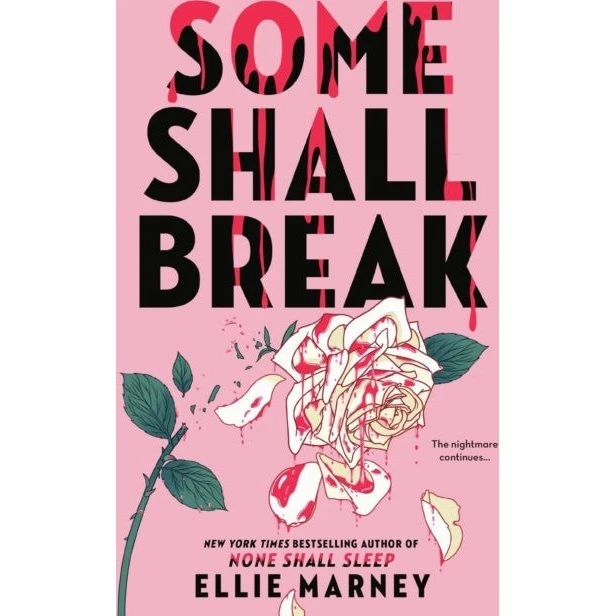 Some Shall Break - Ellie Marney