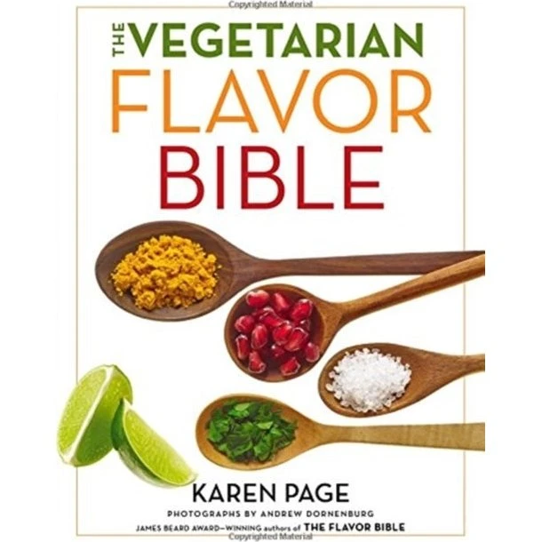 The Vegetarian Flavor Bible - Karen Page
