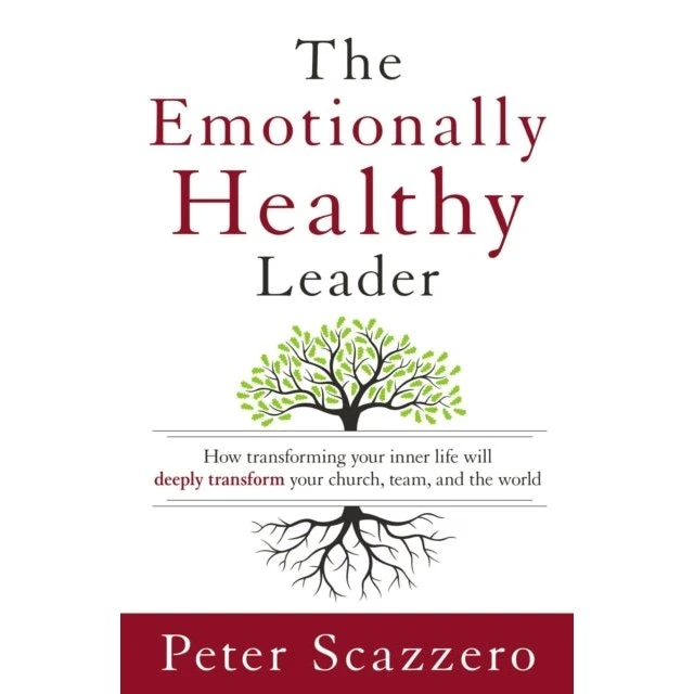 Peter Scazzero: The Emotionally Healthy Leader
