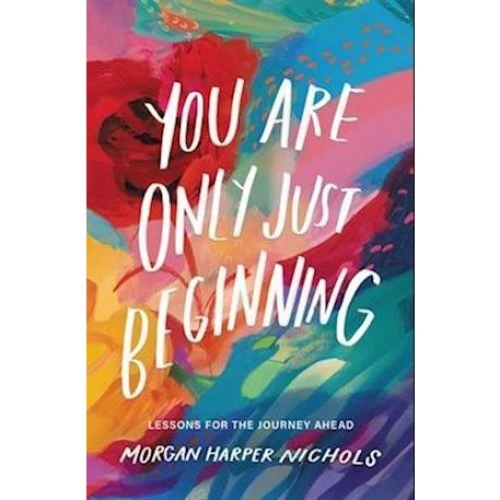 Morgan Harper Nichols: You Are Only Just Beginning - Bog