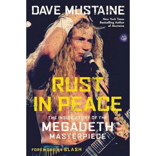 Rust in Peace - Joel Selvin & Dave Mustaine - Bog