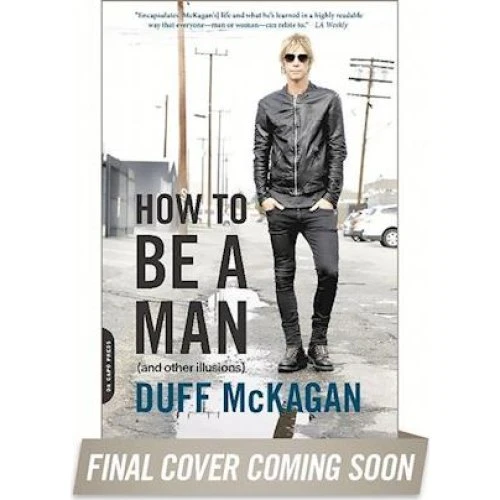 How to Be a Man - Duff McKagan & Chris Kornelis (Bog)