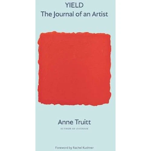 Anne Truitt: Yield - Bog