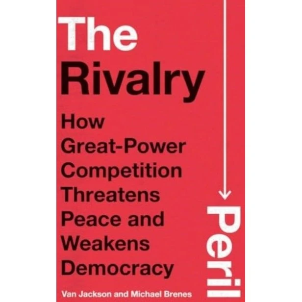 The Rivalry Peril af Van Jackson og Michael Brenes