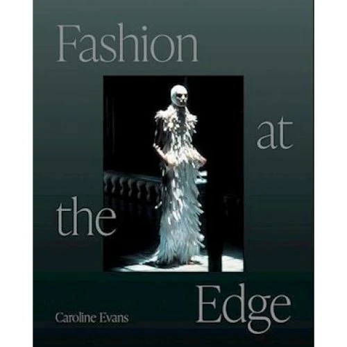 Caroline Evans - Fashion at the Edge (Bog)