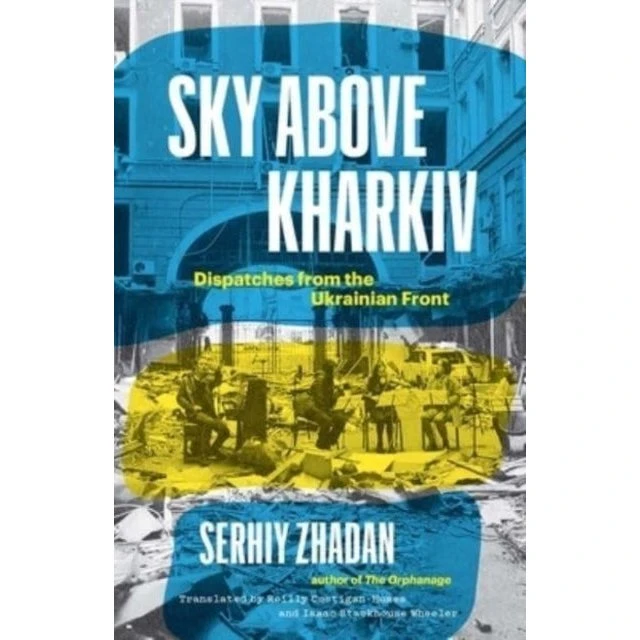 Sky Above Kharkiv af Serhiy Zhadan
