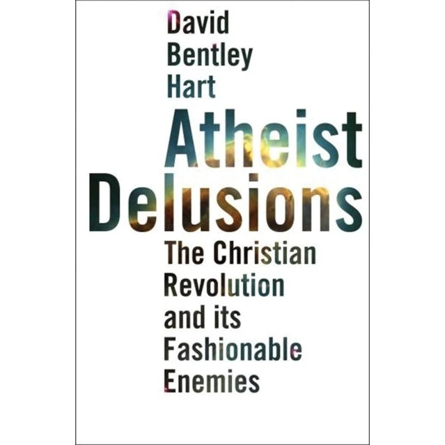 Atheist Delusions af David Bentley Hart