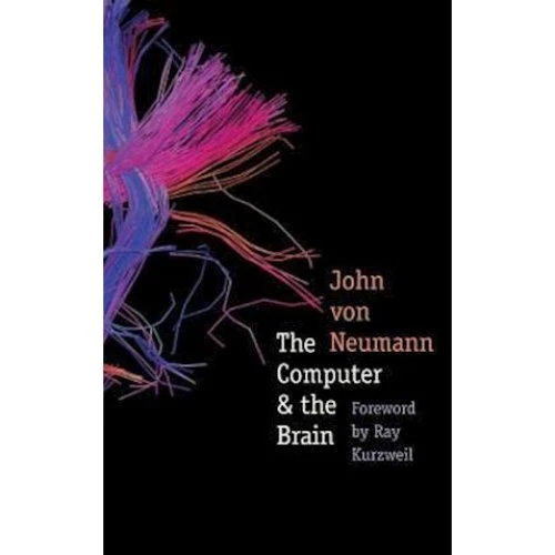 John von Neumann: The Computer and the Brain - Bog