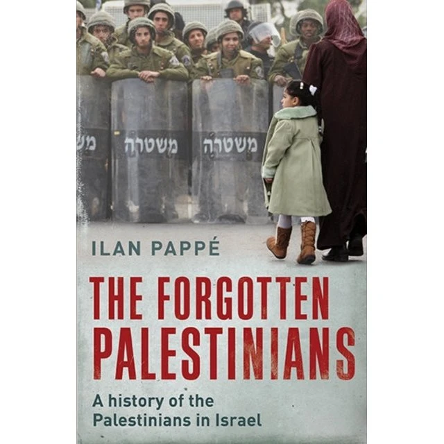 The Forgotten Palestinians af Ilan Pappé