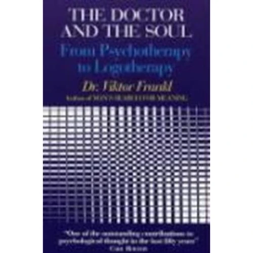Viktor E. Frankl: The Doctor and the Soul - Bog