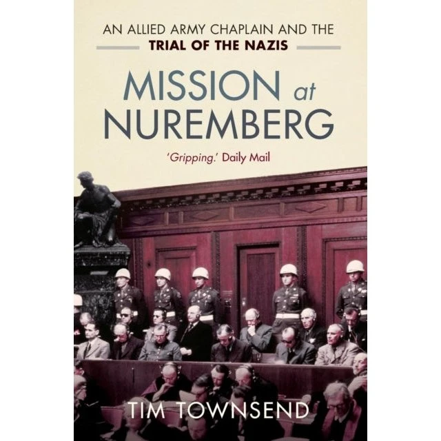 Mission at Nuremberg - Tim Townsend (Bog)