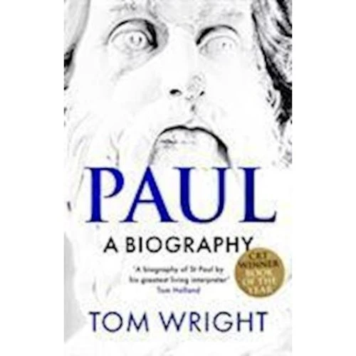 Paul: A Biography - Tom Wright - Bog